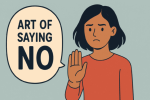 Art of Saying No